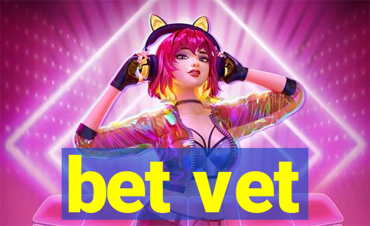 bet vet